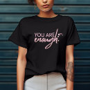 Search for empowering tshirts Inspirational quote