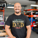 Search for mechanic dad tshirts Fixing