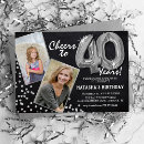 Search for silver 40th birthday invitations Black and silver