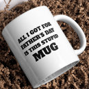 Search for i got this mugs Dad