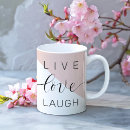 Search for live laugh love motivational mugs Inspiration