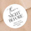 Search for rehearsal wedding stickers The night before