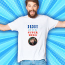 Search for super daddy tshirts For him
