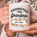 Search for promoted to grandma mugs Floral