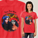 Search for catrina tshirts Dia de los muertos