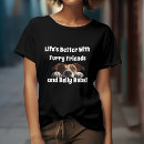 Search for life is better with friends tshirts Funny