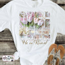 Search for he is risen tshirts Jesus
