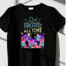 Search for greatest of all time tshirts Daddy