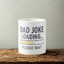 Search for fathers day joke mugs Dad joke loading