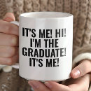 Search for funny graduation mugs Graduate
