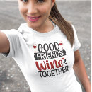 Search for wine tasting tshirts Drinking