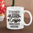 Search for obsessed coffee mugs For coffee lover