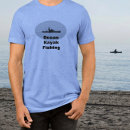 Search for kayak fishing tshirts Kayaking