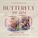 Search for swarm mugs Butterfly