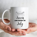 Search for born in july mugs Queen