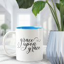 Search for grace quote mugs Encouragement