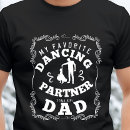 Search for dance dad tshirts Daughter