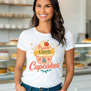 Search for cupcake love tshirts Dessert