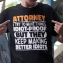 Search for attorney sayings tshirts Advocate