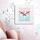 Search for though she be but little she is fierce Baby girl