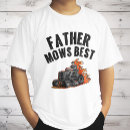 Search for grass cutting tshirts Father mows best