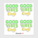 Search for positive vibes only stickers Inspiring
