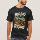 Search for mud tshirts Motorsport