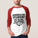 Search for criminology tshirts Student
