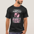 Search for chewing gum tshirts Ball