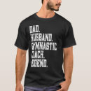 Search for gymnastics coach tshirts Dad