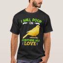 Search for canaries tshirts Birds