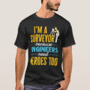 Search for surveyor tshirts Funny