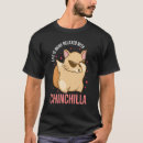 Search for chinchilla tshirts Life