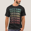 Search for tying tshirts Fly fish