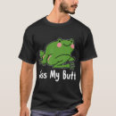 Search for kiss my butt tshirts Green