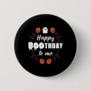 Search for happy birthday to me badges Halloween