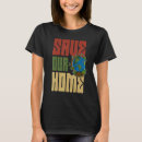 Search for ecologists tshirts Protection
