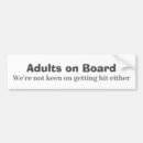 Search for adults bumper stickers Adults on board