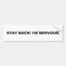 Search for stay back bumper stickers Funny