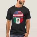 Search for half mexican tshirts Usa