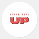 Search for no give up stickers Never