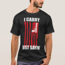 Search for just sayin tshirts Sayin'
