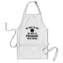 Search for funny pregnancy aprons Expecting
