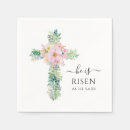 Search for he is risen napkins Easter