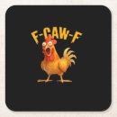 Search for unique funny coasters F caw f