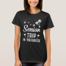 Search for senior trip tshirts Beach