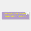 Search for sick bumper stickers Joke