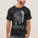 Search for indian headdress tshirts Proud