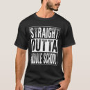 Search for middle school graduation tshirts Outta