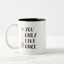 Search for yolo mugs You only live once